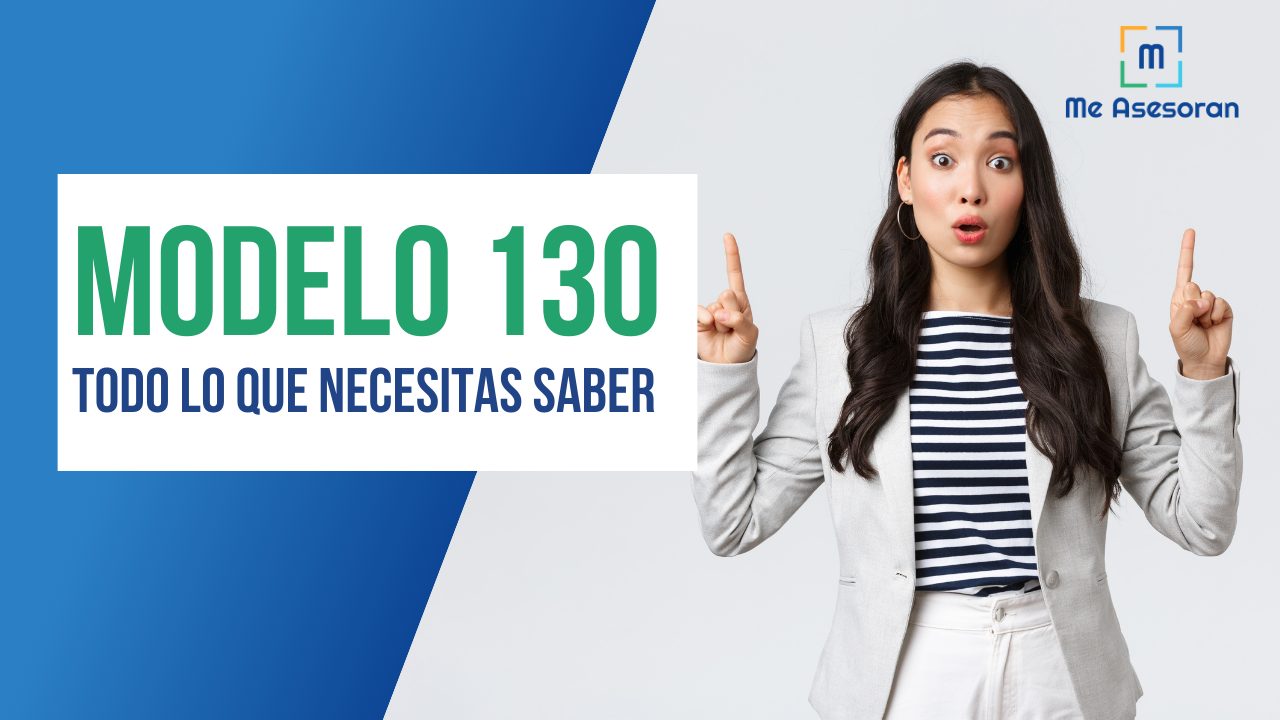 Todo lo que necesitas saber del modelo 130 de autónomos