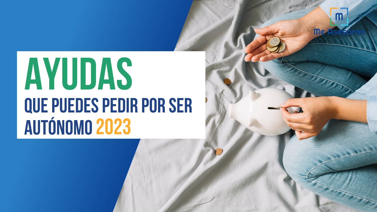 Ayudas que puedes pedir por ser autónomo en 2023