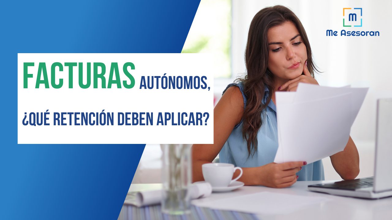 Facturas de Autónomo: qué retención deben aplicar