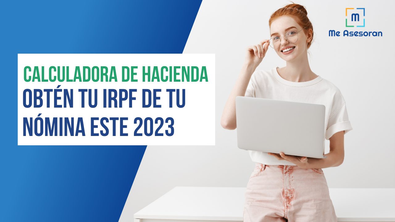 Calculadora de Hacienda: te calcula el IRPF de tu nómina en 2023.