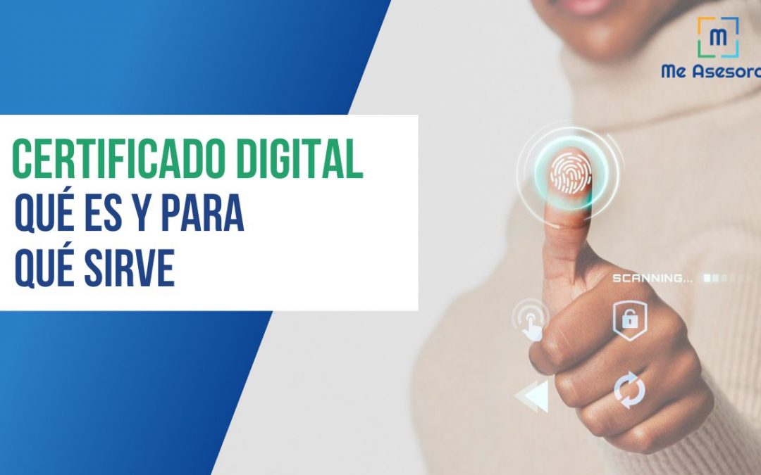 Certificado Digital: Qué es y para qué sirve
