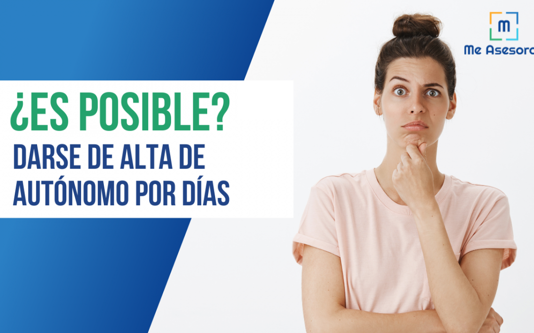 Alta de Autónomo por días, ¿es posible?