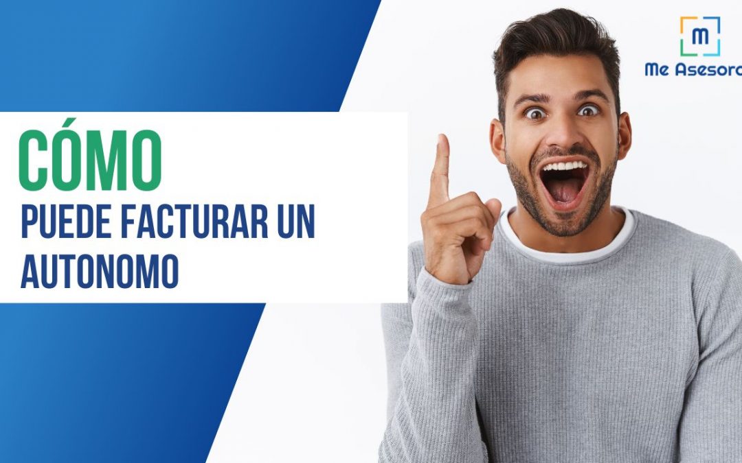 Cómo puede facturar un autonomo