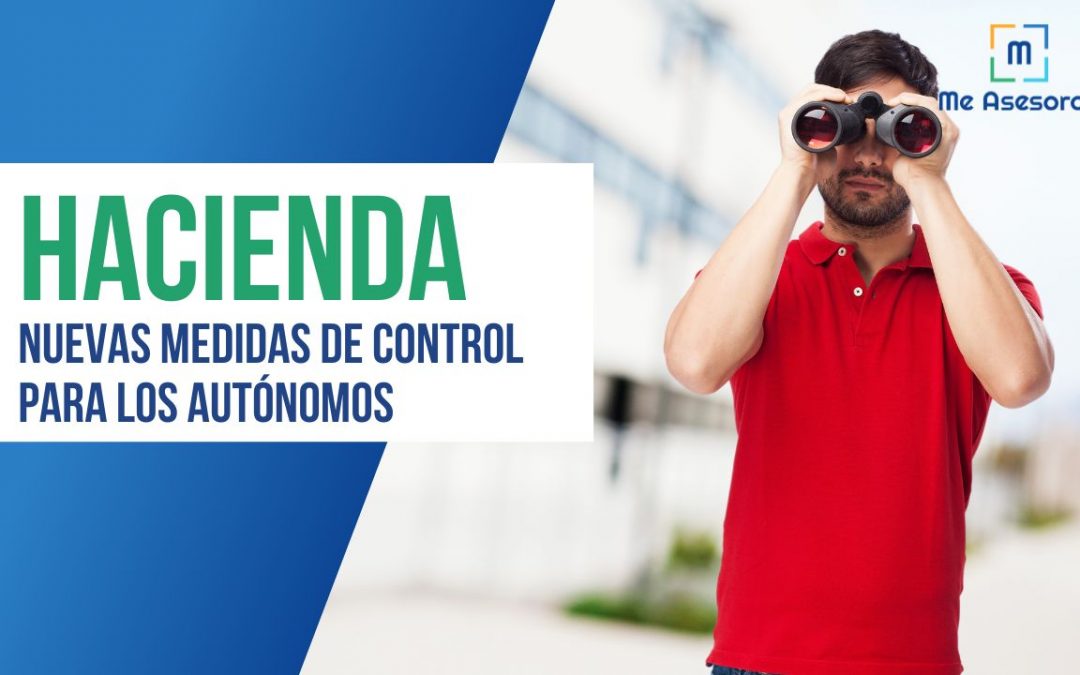 Nuevas medidas de control de Hacienda para los autónomos