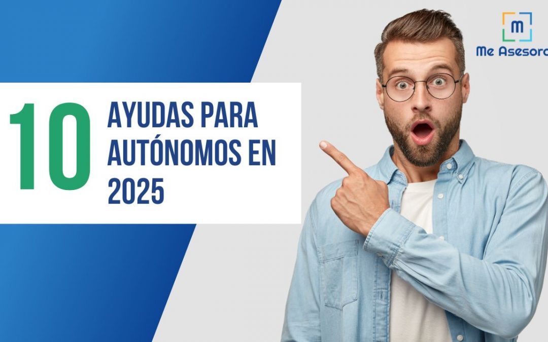 10 ayudas para autónomos en 2025