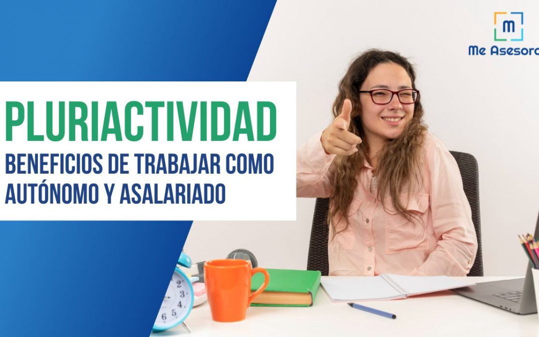 Autonomos Pluriactividad: Beneficios que tienen